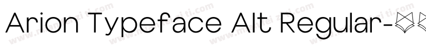 Arion Typeface Alt Regular字体转换